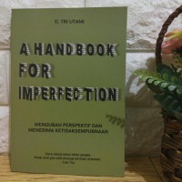 A handbook for imperfection