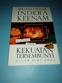 Indera Keenam: meraih sukses dengan kekuatan tersembunyi dalam diri anda