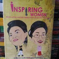 Inspiring Women : Wanita paling inspiratif, hebat, sukses, pengusaha Indonesia