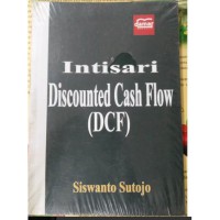 Intisari Discounted Cash Flow (DCF)
