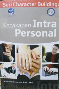 Seri Character Building: Kecakapan Intra Personal