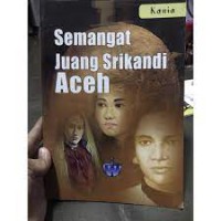 Semangat Juang Srikandi Aceh