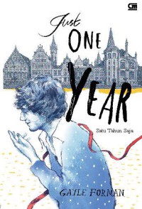 Just One Year: Satu Tahun Saja
