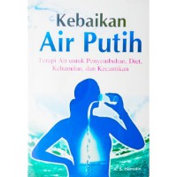 Kebaikan Air Putih