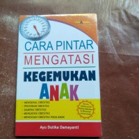 Cara Pintar mengatasi kegemukan anak