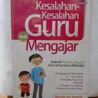 Kesalahan - Kesalahan Guru Saat Mengajar