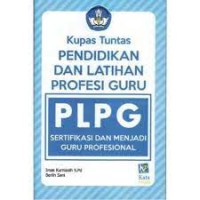 Kumpas Tuntas Pendidikan dan Pelatihan Guru (PLPG)