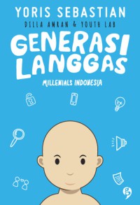 Generasi ranggas millenials Indonesia