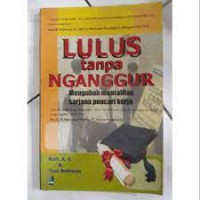 Lulus Tanpa Nganggur