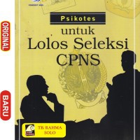 Psikotes Untuk Lolos Seleksi CPNS