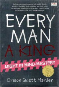 Every Man a king :Might in Mind-Mastery