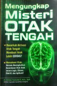 Mengungkap Misteri Otak tengah