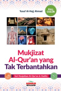 Mukjizat Al-Qur'an yang Tak Terbantahkan