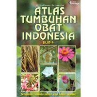 Atlas Tumbuhan Obat Indonesia Jilid 4