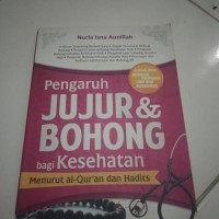 Pengaruh Jujur dan Bohong bagi Kesehatan