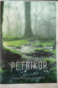 PETRIKOR : Antologi Cerita mini dan puisi