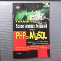 Membuat Sendiri Sistem Informasi Penjualan dengan PHP dan MySQL