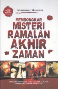 Membongkar Misteri ramalan Akhir Zaman