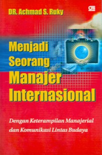 MENJADI SEORANG MANAJER INTERNASIONAL