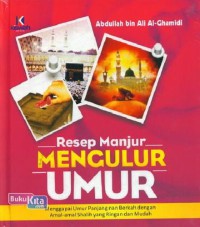 Resep Manjur Mengulur Umur