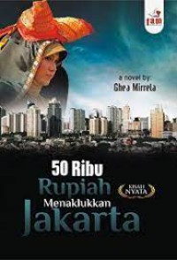 50 Ribu Rupiah Menakhlukkan Jakarta