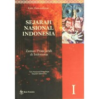 Sejarah Nasional Indonesia 1 : Zaman Prasejarah di Indonesia