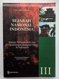 Sejarah Nasional Indonesia III: Zaman pertumbuhan dan perkembangan Kerajaan Islam di Indonesia