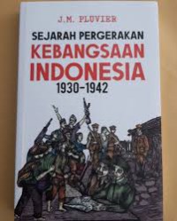 Sejarah Pergerakan Kebangsaan Indonesia 1930-1942