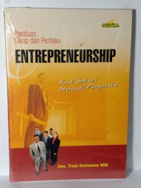 Panduan sikap dan perilaku entrepreneurship kiat sukses menjadi pengusaha