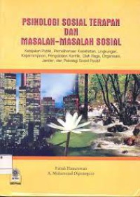 Psikologi Sosial Terapan dan Masalah - Masalah Sosial