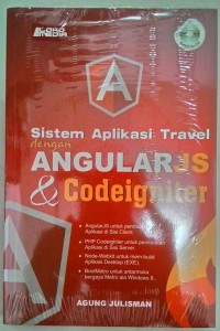 Sistem Aplikasi Travel dengan Angular JS dan Codeigniter