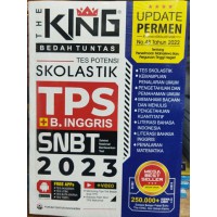 BUKU THE KING BEDAH TUNTAS TES POTENSI SKOLASTIK TPS SNBT +BAHASA INGGRIS 2023 UPDATE PERMEN