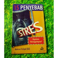 15 Penyebab Stres