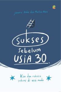 SUKSES SEBELUM USIA 30