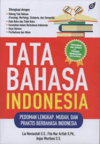 Tata Bahasa Indonesia: Pedoman Lengkap . mudah dan praktis berbahasa indonesia