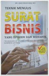 Teknik Menulis Surat Bisnis yang Efisien dan Menarik