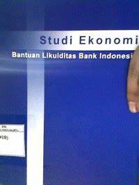 STUDI EKONOMI BANTUAN LIKUIDITAS BANK INDONESIA