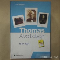 Thomas Alva Edison 1847-1931