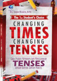 The 1 st Student's Choice, Changing Times, Changing Tenses