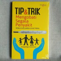 Tip dan trik Mengobati Segala Penyakit