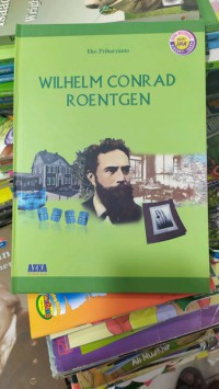 Wilhelm Conrad Roentgen